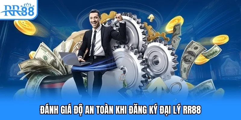 Đăng Ký Đại Lý RR88 - Hướng Dẫn Đăng Ký Mới Nhất 2 Đánh giá độ an toàn khi đăng ký đại lý RR88
