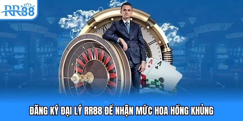 Đăng Ký Đại Lý RR88 - Hướng Dẫn Đăng Ký Mới Nhất 3 Đăng ký đại lý RR88 để nhận mức hoa hồng khủng