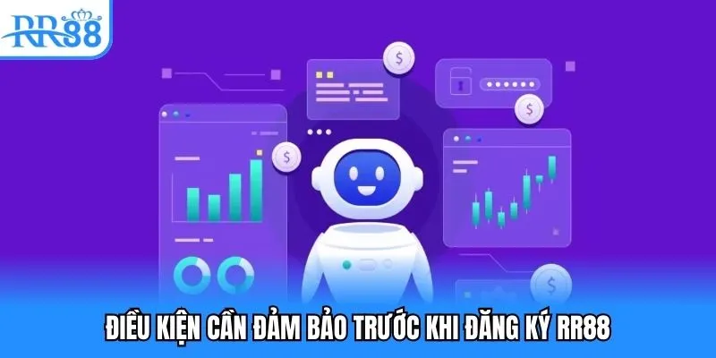 Đăng Ký RR88 - Hướng Dẫn Từ A-Z Cho Khách Hàng Mới 2 Điều kiện quan trọng bạn cần đảm bảo khi đăng ký RR88